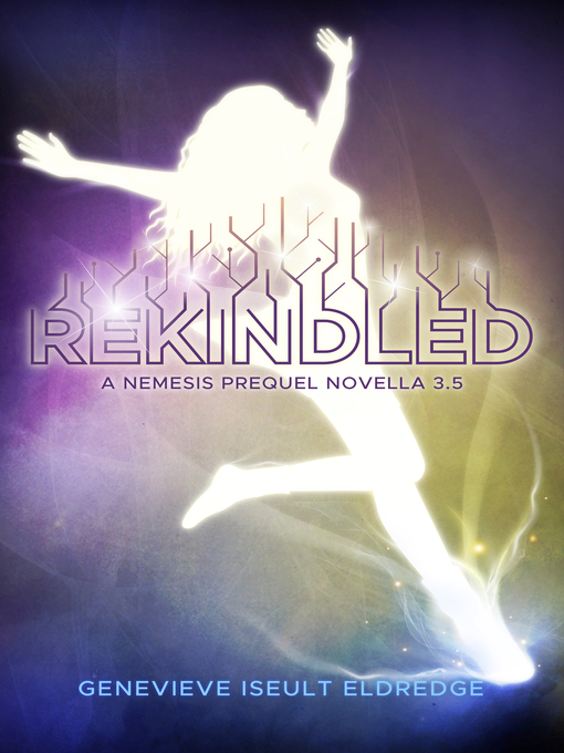 Title details for Rekindled: A Nemesis Prequel Novella by Genevieve Iseult Eldredge - Available